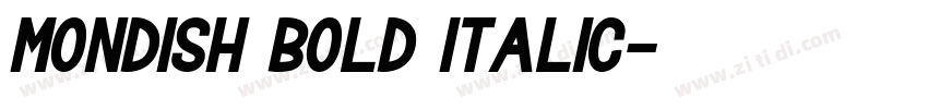 Mondish Bold Italic字体转换